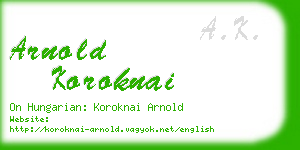 arnold koroknai business card